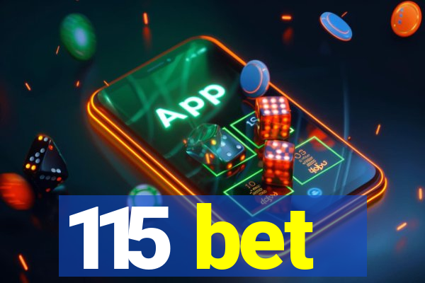 115 bet